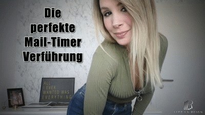 Die Perfekte Mail Timer Verfhrung